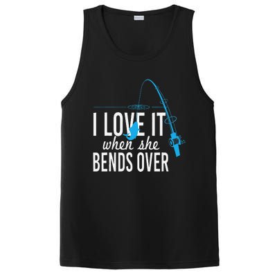 Funny I Love It When She Bends Over Fishing Pole PosiCharge Competitor Tank