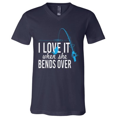 Funny I Love It When She Bends Over Fishing Pole V-Neck T-Shirt