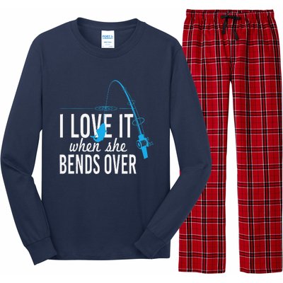 Funny I Love It When She Bends Over Fishing Pole Long Sleeve Pajama Set