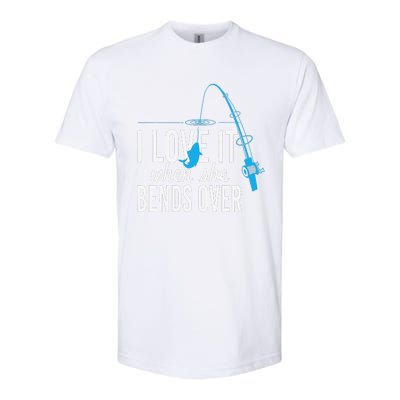 Funny I Love It When She Bends Over Fishing Pole Softstyle CVC T-Shirt