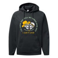 Funny I'll Love You Till My Lungs Give Out A Ain't Lyin Performance Fleece Hoodie