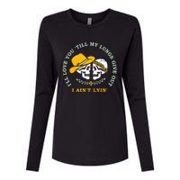 Funny I'll Love You Till My Lungs Give Out A Ain't Lyin Womens Cotton Relaxed Long Sleeve T-Shirt