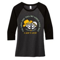 Funny I'll Love You Till My Lungs Give Out A Ain't Lyin Women's Tri-Blend 3/4-Sleeve Raglan Shirt