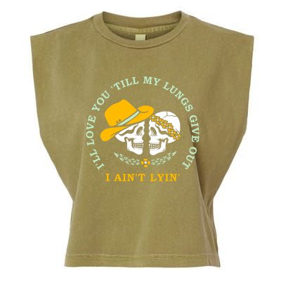 Funny I'll Love You Till My Lungs Give Out A Ain't Lyin Garment-Dyed Women's Muscle Tee