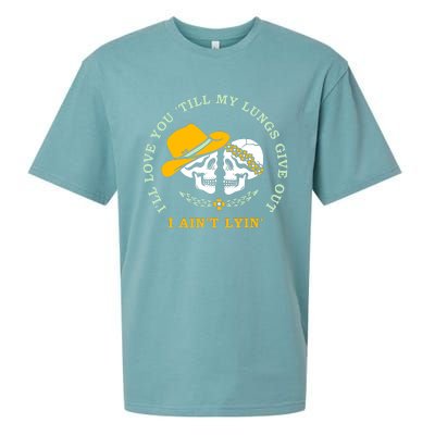 Funny I'll Love You Till My Lungs Give Out A Ain't Lyin Sueded Cloud Jersey T-Shirt