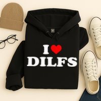 Funny I Love DILFs I Heart DILFs Red Heart Cool Hoodie
