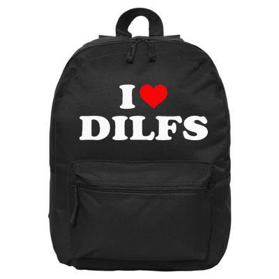 Funny I Love DILFs I Heart DILFs Red Heart Cool 16 in Basic Backpack