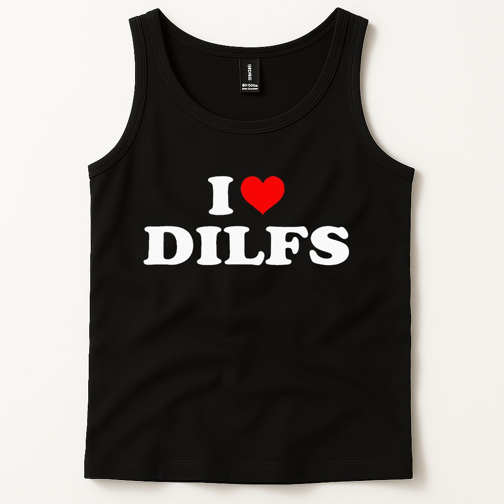 Funny I Love DILFs I Heart DILFs Red Heart Cool Tank Top