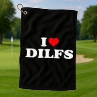 Funny I Love DILFs I Heart DILFs Red Heart Cool Golf Towel