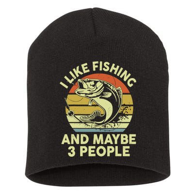 Funny I Like Bass Fishing Maybe 3 People Short Acrylic Beanie