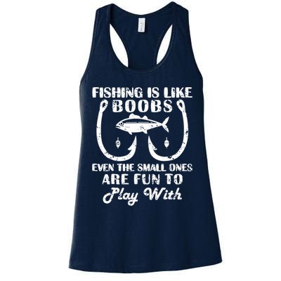 Fishing Is Like Boobs Even The Small Ones Are Fun To Play With Womens Tank Top