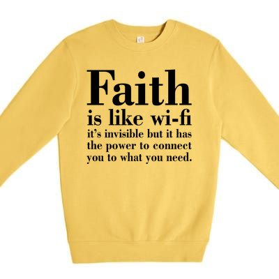 Faith Is Like Wifi Christian Quote Jesus Premium Crewneck Sweatshirt