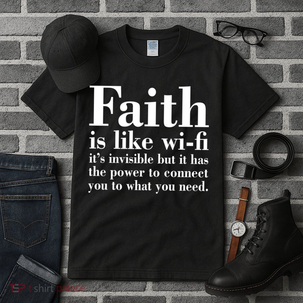 Faith Is Like Wifi Christian Quote Jesus Tall T-Shirt