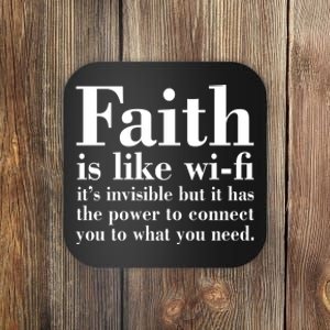 Faith Is Like Wifi Christian Quote Jesus Coaster