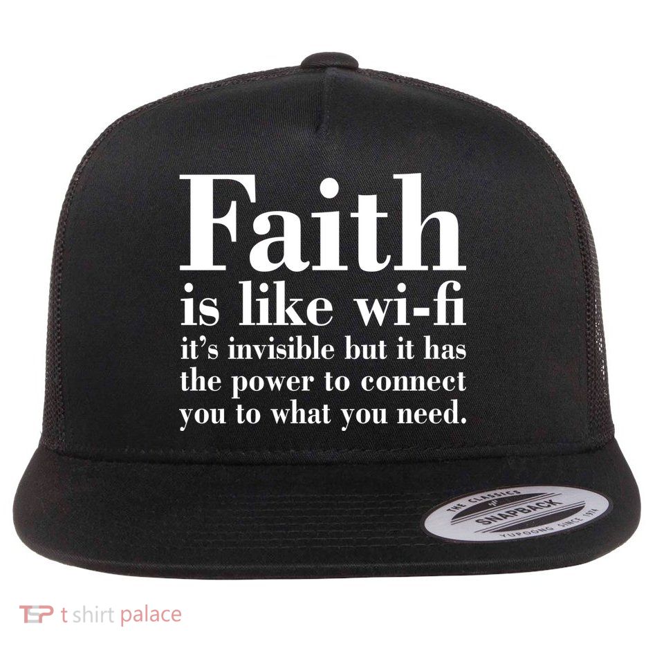 Faith Is Like Wifi Christian Quote Jesus Flat Bill Trucker Hat