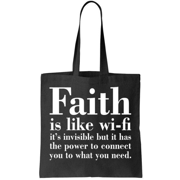 Faith Is Like Wifi Christian Quote Jesus Tote Bag