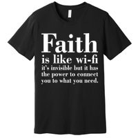 Faith Is Like Wifi Christian Quote Jesus Premium T-Shirt