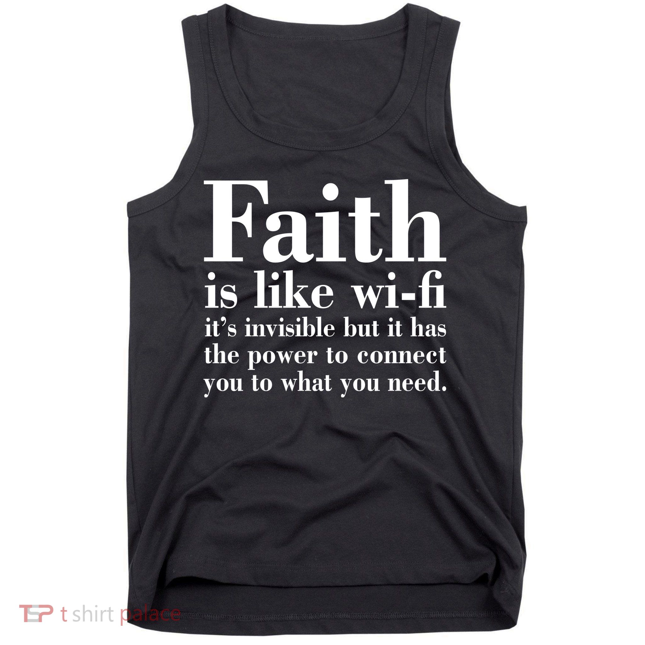 Faith Is Like Wifi Christian Quote Jesus Tank Top