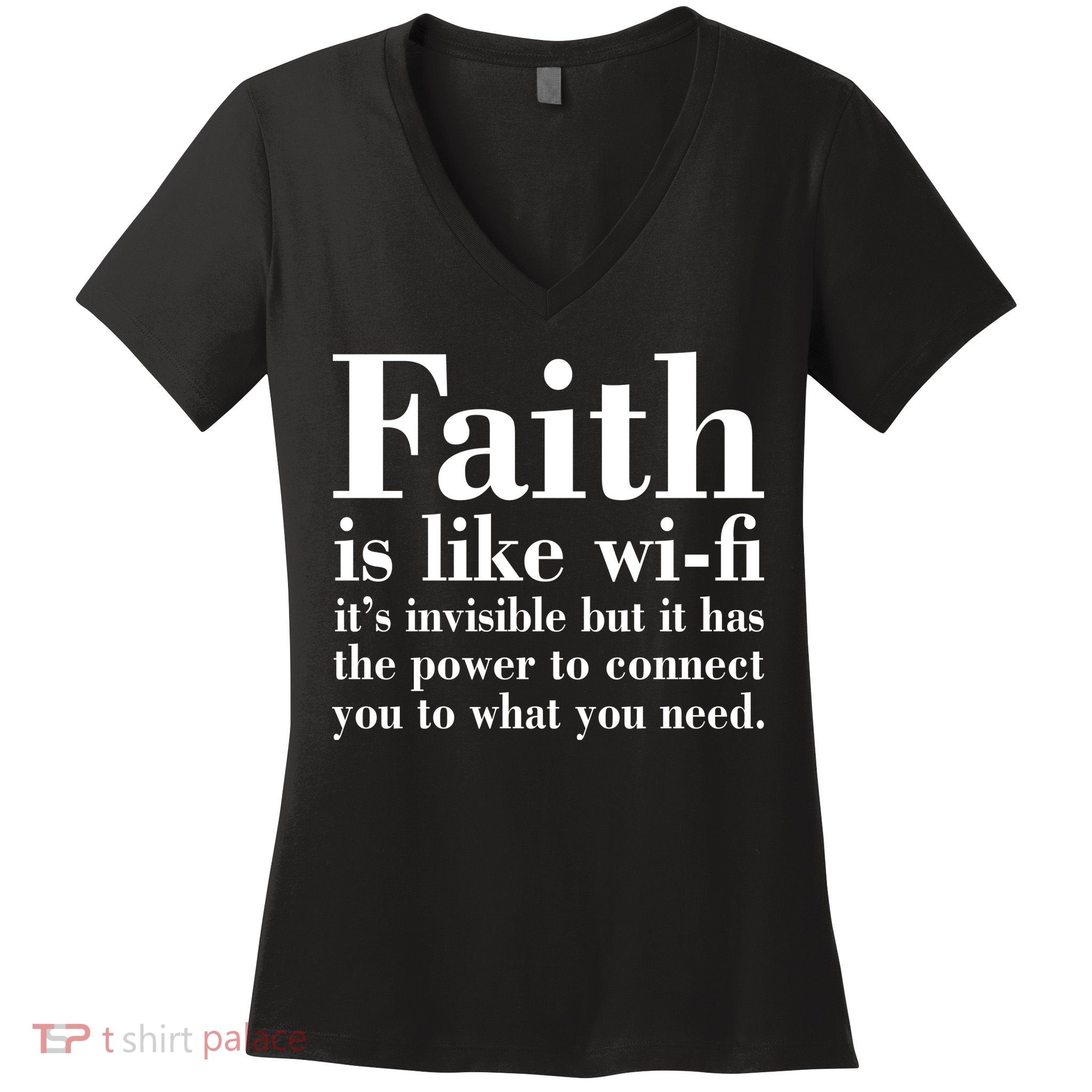 Faith Is Like Wifi Christian Quote Jesus Women's V-Neck T-Shirt