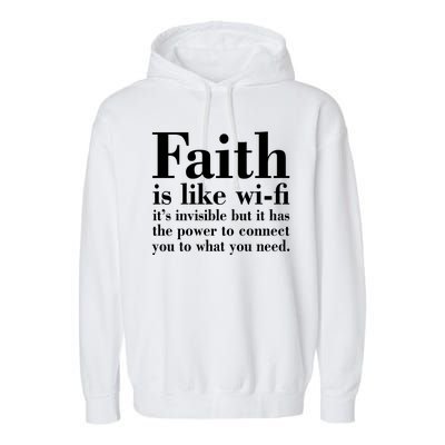 Faith Is Like Wifi Christian Quote Jesus Garment-Dyed Fleece Hoodie