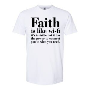 Faith Is Like Wifi Christian Quote Jesus Softstyle CVC T-Shirt