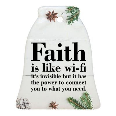 Faith Is Like Wifi Christian Quote Jesus Ceramic Bell Ornament