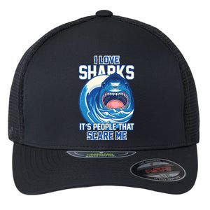 Funny I Love Sharks It's People That Scare Me Flexfit Unipanel Trucker Cap