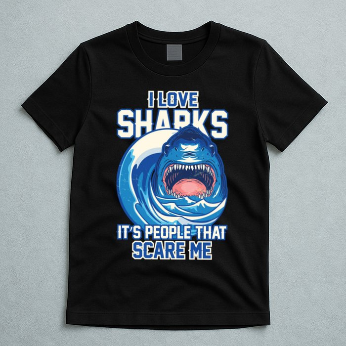 Funny I Love Sharks It's People That Scare Me T-Shirt