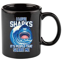 Funny I Love Sharks It's People That Scare Me 11oz C Handle Ceramic Mug
