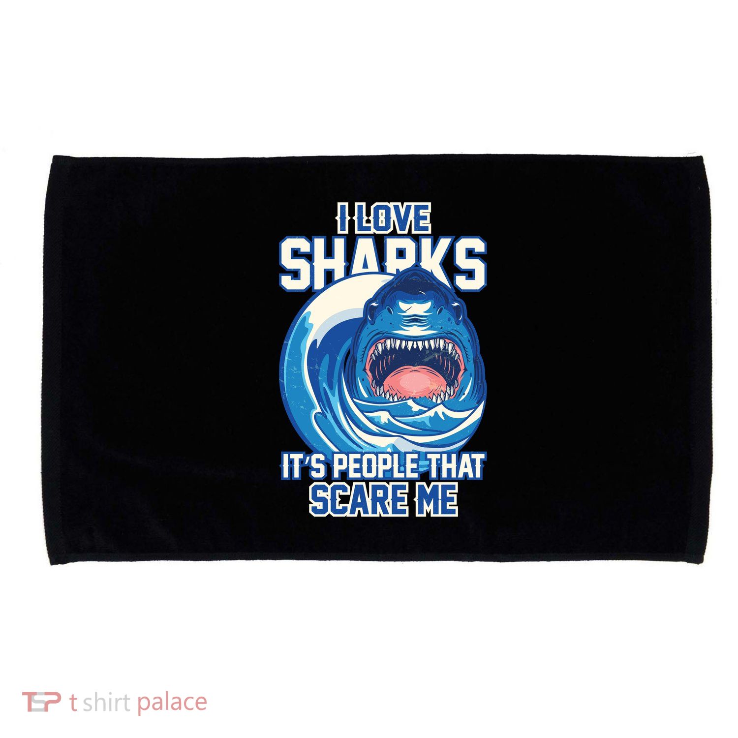 Funny I Love Sharks It's People That Scare Me Microfiber Hand Towel