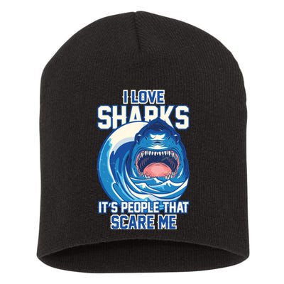 Funny I Love Sharks It's People That Scare Me Short Acrylic Beanie