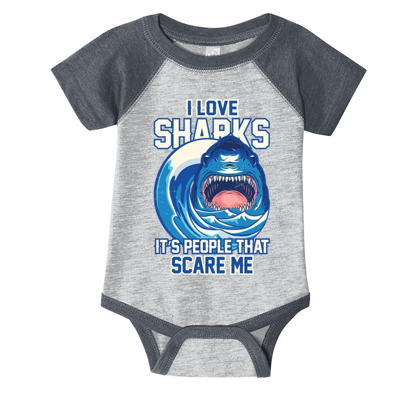 Funny I Love Sharks It's People That Scare Me Infant Baby Jersey Bodysuit