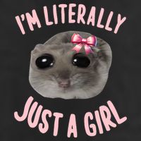 Funny IM Literally Just A Girl Sad Meme Cool Comfort Performance Bucket Hat