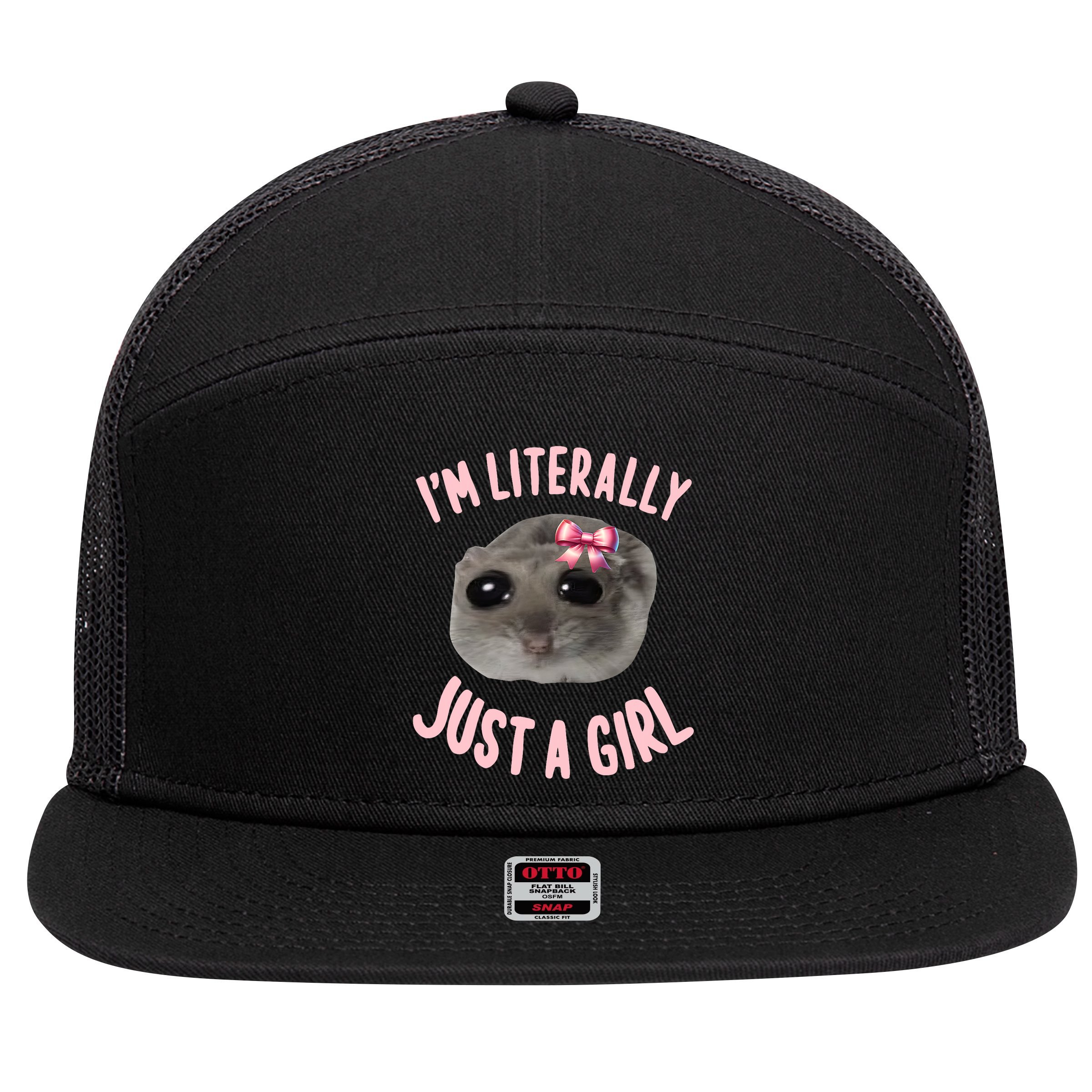 Funny IM Literally Just A Girl Sad Meme 7 Panel Mesh Trucker Snapback Hat