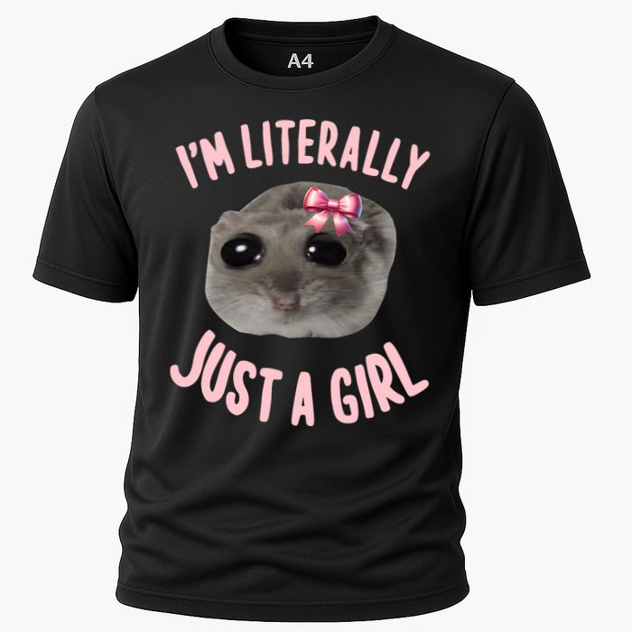 Funny IM Literally Just A Girl Sad Meme Cooling Performance Crew T-Shirt