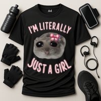 Funny IM Literally Just A Girl Sad Meme Cooling Performance Crew T-Shirt