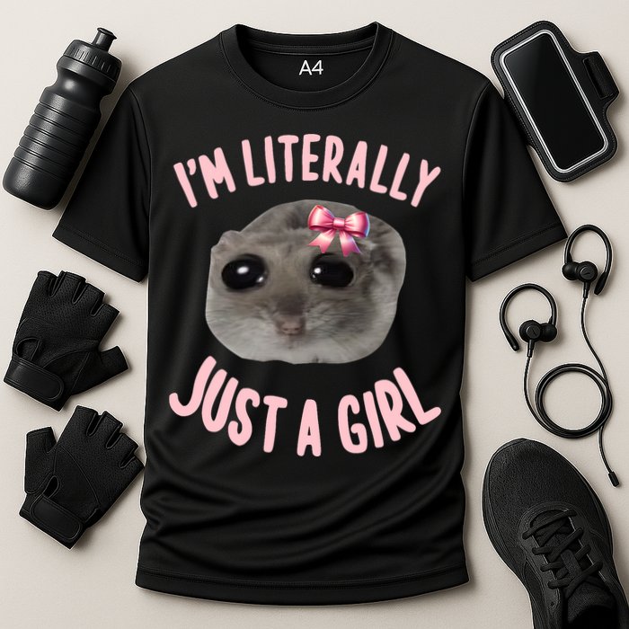 Funny IM Literally Just A Girl Sad Meme Cooling Performance Crew T-Shirt