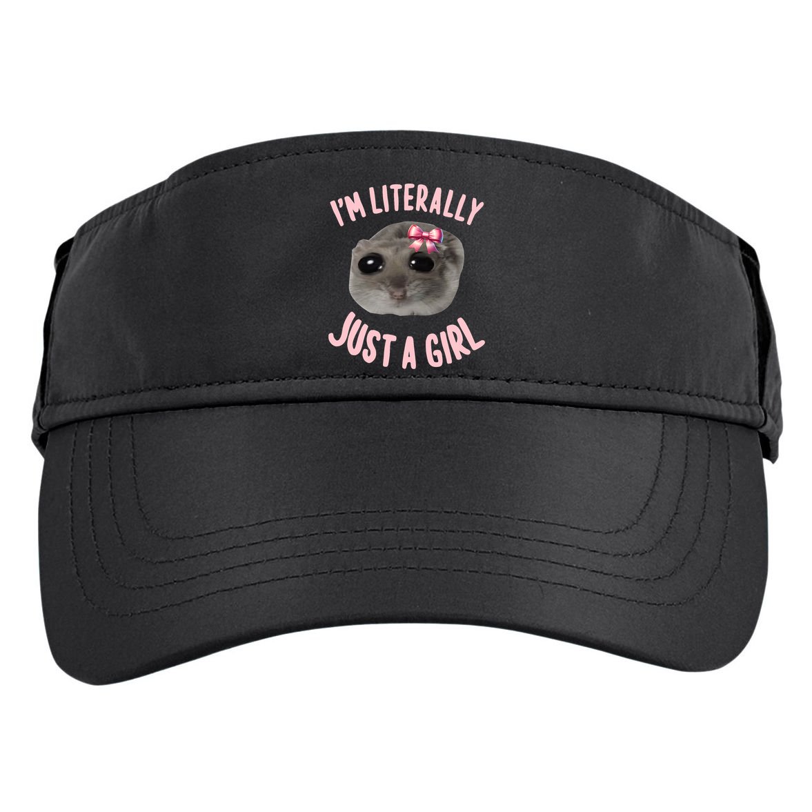 Funny IM Literally Just A Girl Sad Meme Adult Drive Performance Visor