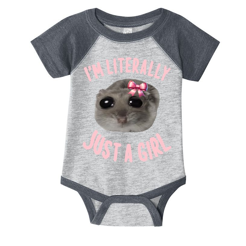 Funny IM Literally Just A Girl Sad Meme Infant Baby Jersey Bodysuit