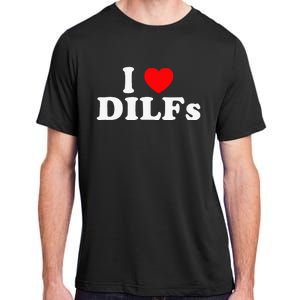 Funny I Love DILFs I Heart DILFs Red Heart Cool Adult ChromaSoft Performance T-Shirt