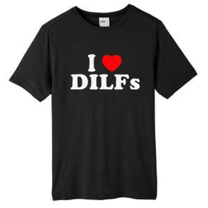 Funny I Love DILFs I Heart DILFs Red Heart Cool Tall Fusion ChromaSoft Performance T-Shirt