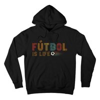 Futbol Is Life Football Lover Soccer Funny Vintage Hoodie