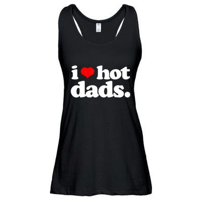 Funny I Love Hot Dads Top For Hot Dad Joke I Heart Hot Dads Ladies Essential Flowy Tank