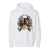 Funny Ill Love You Till My Lungs Give Out A Aint Lyin Garment-Dyed Fleece Hoodie