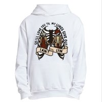 Funny Ill Love You Till My Lungs Give Out A Aint Lyin Urban Pullover Hoodie