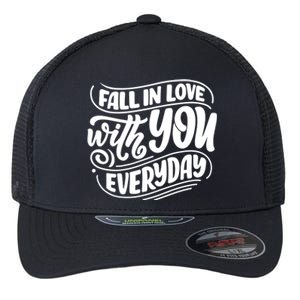 Fall In Love With You Everyday Cute Gift Flexfit Unipanel Trucker Cap