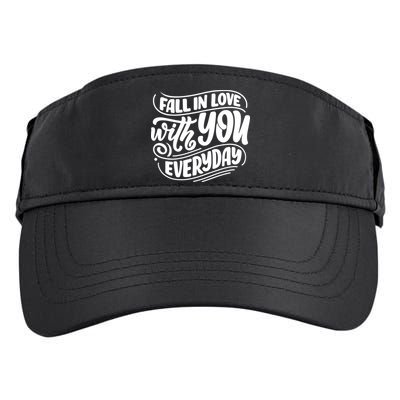 Fall In Love With You Everyday Cute Gift Adult Drive Performance Visor