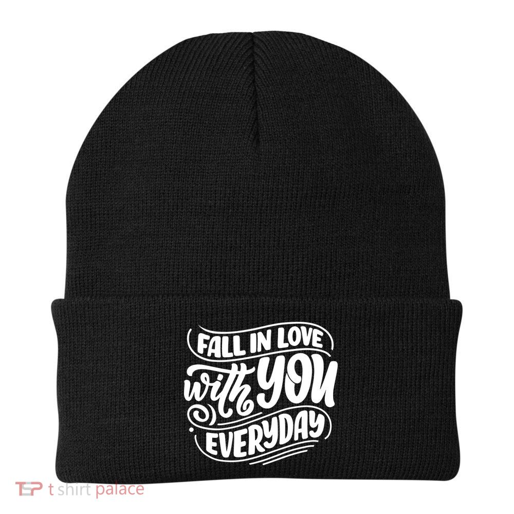 Fall In Love With You Everyday Cute Gift Beanie