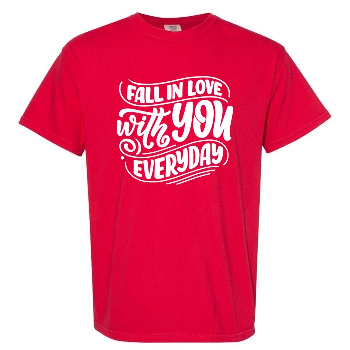 Fall In Love With You Everyday Cute Gift Garment-Dyed Heavyweight T-Shirt