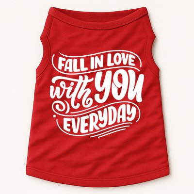 Fall In Love With You Everyday Cute Gift Doggie Tank